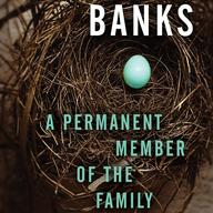 Russell Banks A Permanent Member of the Family