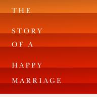 Ann Patchett This Is the Story of a Happy Marriage