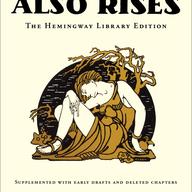 The Sun Also Rises by Ernest Hemingway