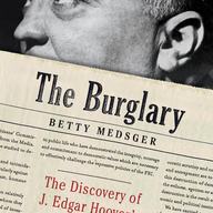 They Burglary by Betty Medsger