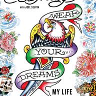 Wear Your Dreams, by Ed Hardy