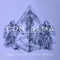  Paola Prestini and Magos Herrera team up for “Con Alma”
