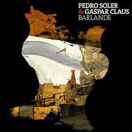 Gaspar Claus & Pedro Soler's Barlande