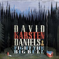 David Karsten Daniels & Fight the Big Bull