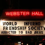 Sign at Webster Hall, World Inferno Friendship Society