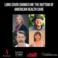 Long COVID Showed Me the Bottom of American Health Care