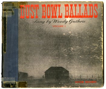 Woody Guthrie’s personal copy of his 1940 record album, “Dust Bowl Ballads.”