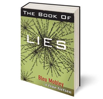 A book cover from Warren Lehrer's "illuminated novel" A Life In Books: The Rise and Fall of Bleu Mobley