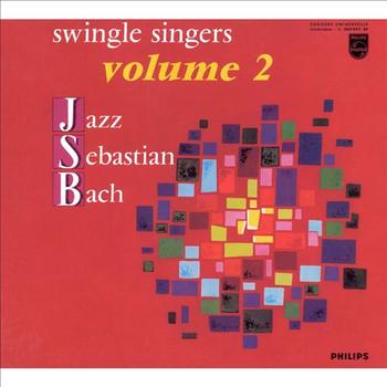 The Swingle Singers: Jazz Sebastian bach