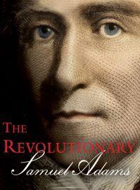 The Revolutionary book cover by Stacy Schiff