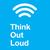 Think Out Loud