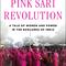The Pink Sari Revolution, by Amana Fontanella-Khan 