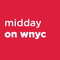 WNYC at Midday