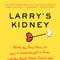 Larry's Kidney