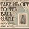 Edward Meeker’s recording of the popular 1908 song “Take Me Out to the Ball Game” has been added to the 2010 National Recording Registry.