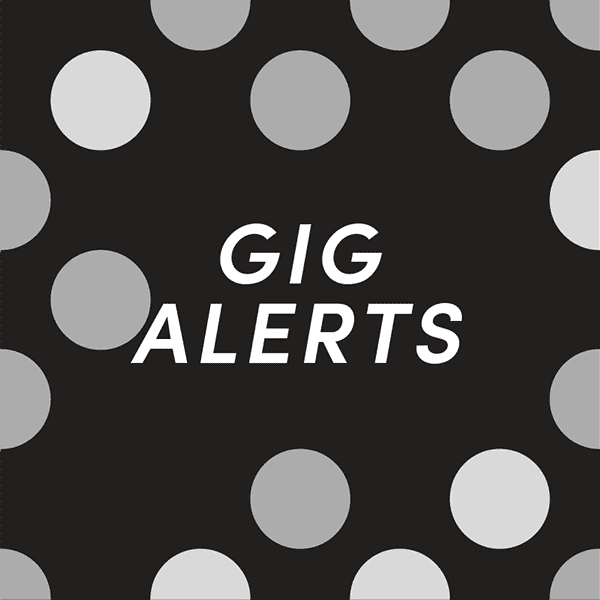 Gig Alerts New Sounds Music Shows Hand Picked Music Genre Free A home for the musically curious.