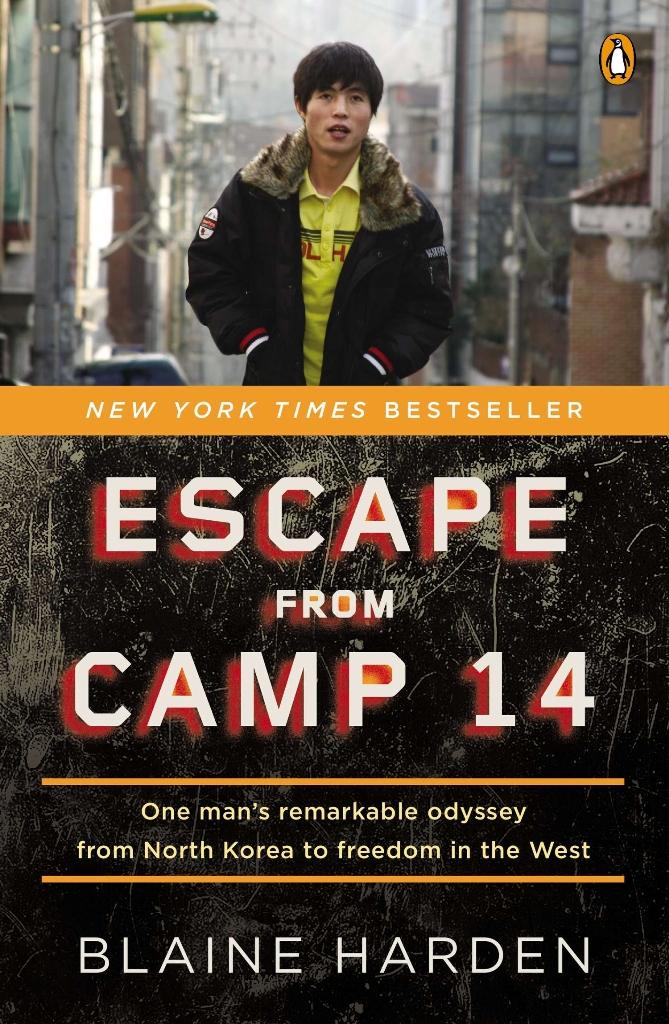 Escape from Camp 14 by Blaine Harden