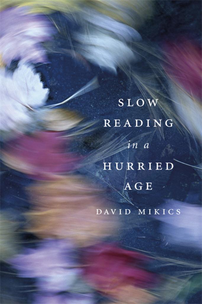 Slow Reading in a Hurried Age | The Leonard Lopate Show | WNYC