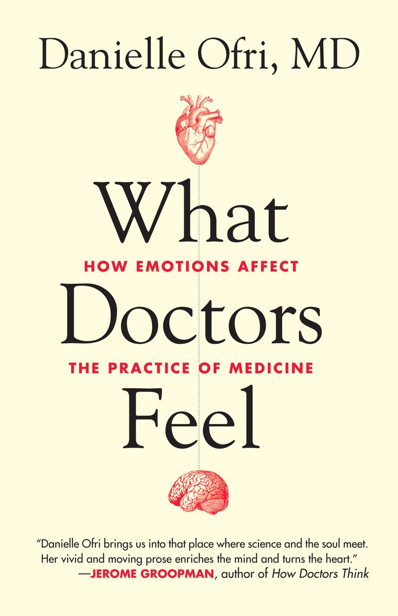 What Doctors Feel (Beacon Press)