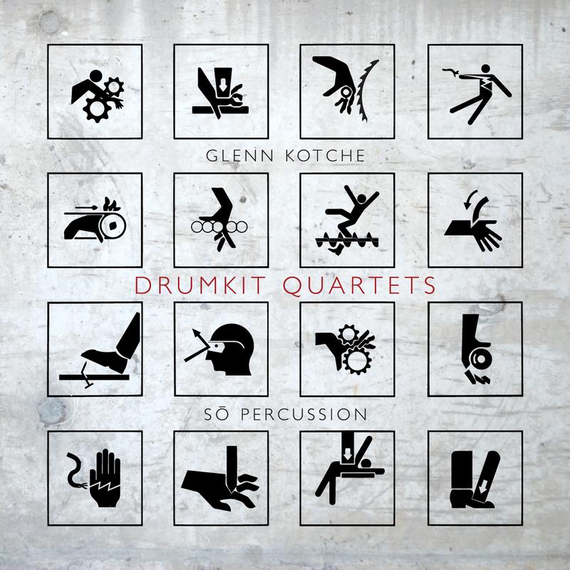 Glenn Kotche & So Percussion - Drumkit Quartets