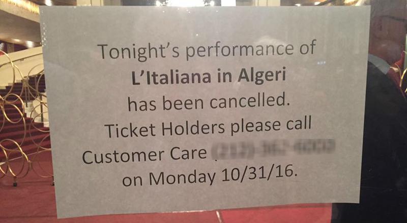 The notice posted on a door at The Metropolitan Opera announcing Saturday's cancellation of 'L’Italiana in Algeri'.