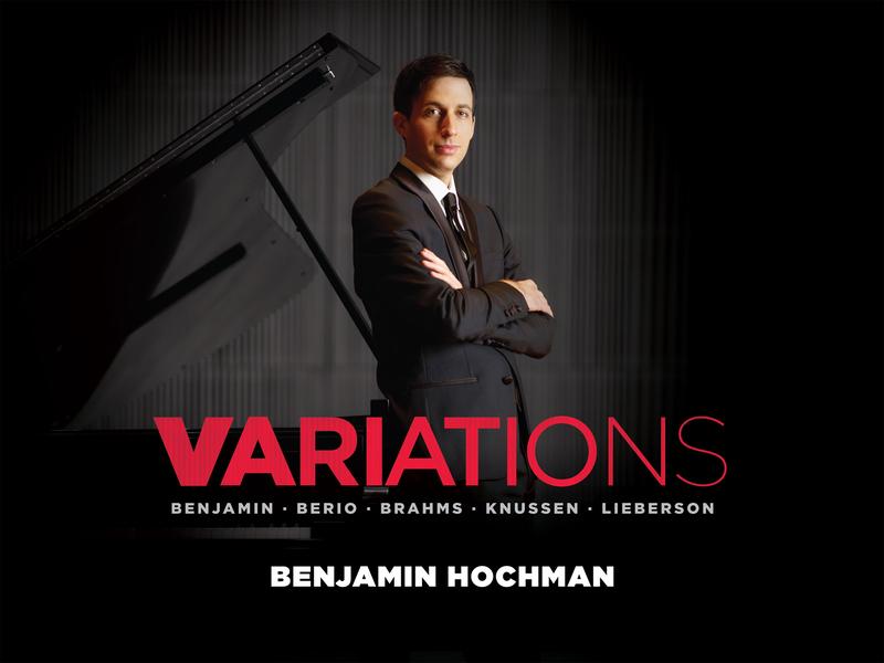 "Benjamin Hochman: Variations"