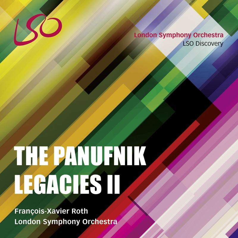 'London Symphony Orchestra: The Panufnik Legacies II'