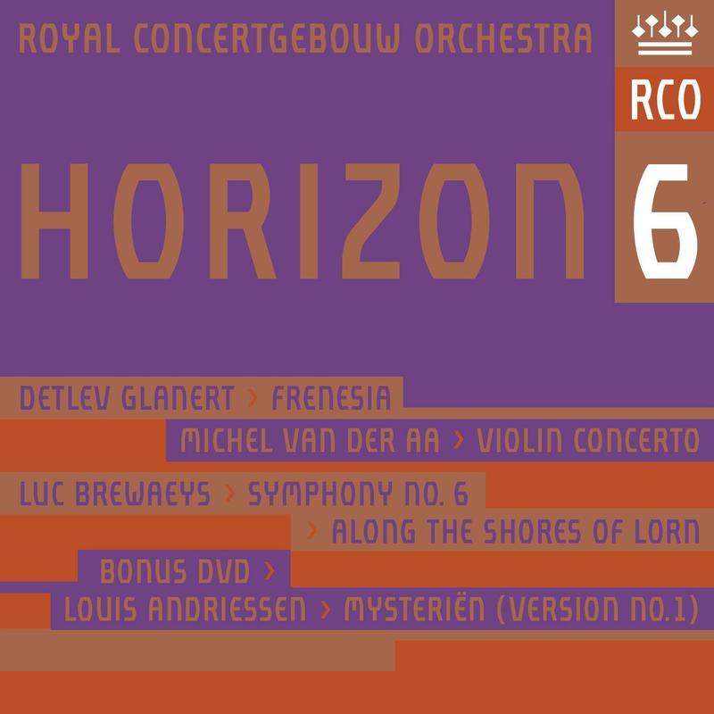 "Royal Concertgebouw Orchestra: Horizon 6"