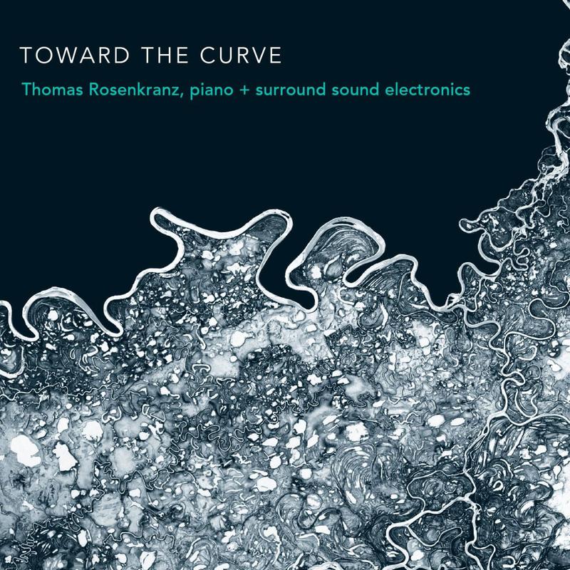 "Thomas Rosencranz: Toward the Curve"