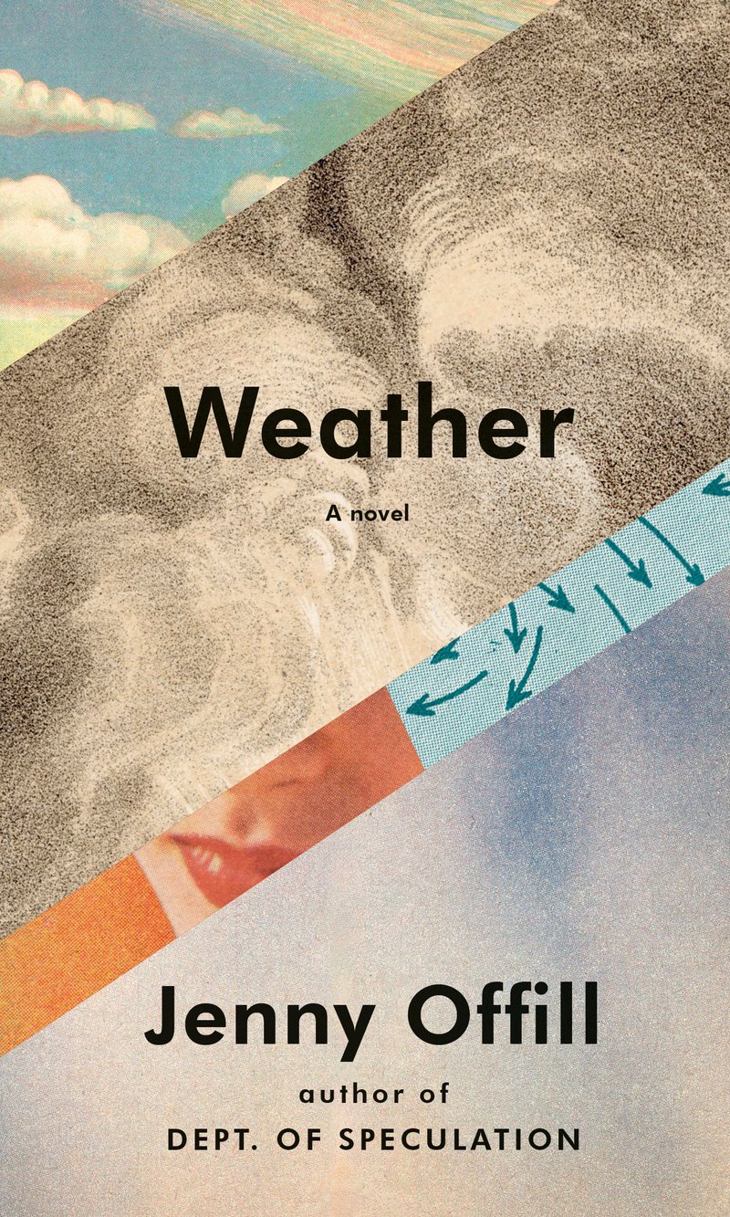 Weather by Jenny Offill Weather by Jenny Offill