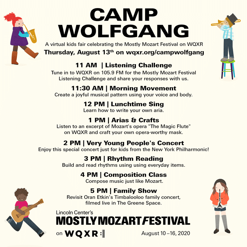 Camp Wolfgang Mostly Mozart on WQXR WQXR
