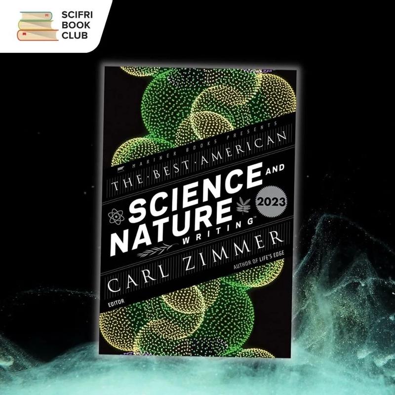 SciFri Reads ‘The Best American Science and Nature Writing 2023