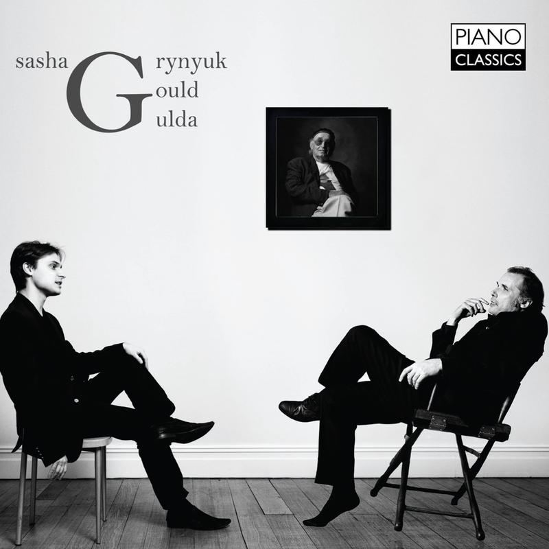 Sasha Grynyuk/Friedrich Gulda/Glenn Gould